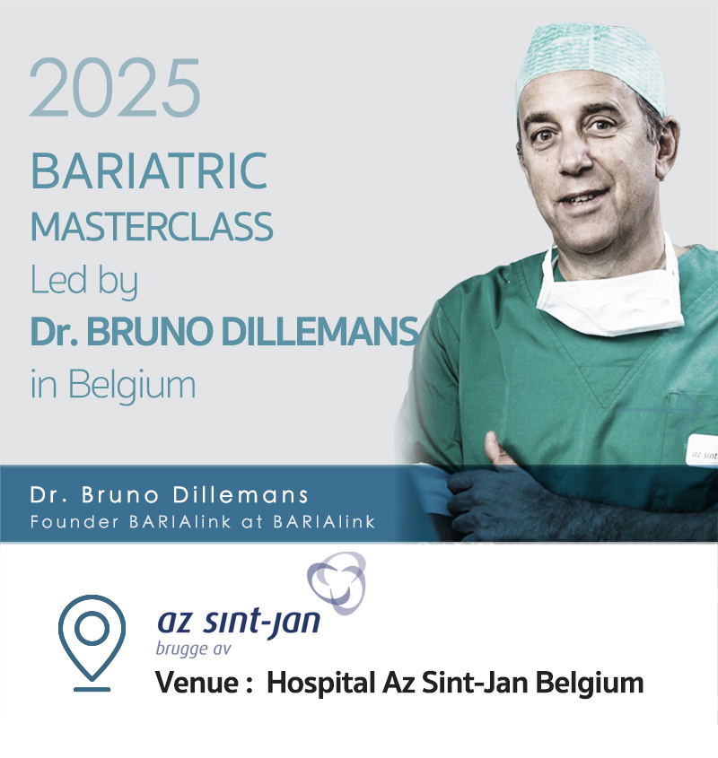 2025 1st BARIATRIC MASTER CLASS led by Dr. Bruno Dillemans in Belgium<br />Date: Apr. 23